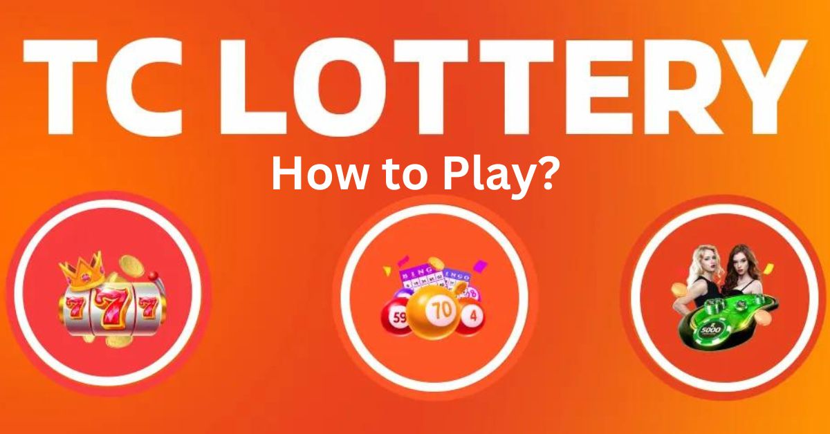 How to Play TC Lottery game